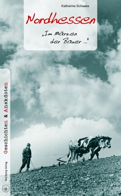 Nordhessen - Geschichten und Anekdoten - Schaake, Katharina
