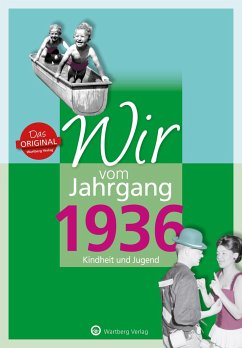 Wir vom Jahrgang 1936 - Kindheit und Jugend - Nolte, Jürgen