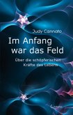 Im Anfang war das Feld