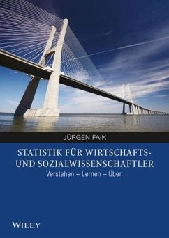 Statistik für Wirtschafts- und Sozialwissenschaftler - Faik, Jürgen