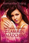 Das Vermächtnis des Flammenmädchens / Flammenmädchen Bd.4