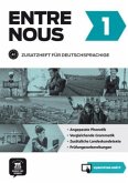 Entre nous 1 (A1). Zusatzheft für Deutschsprachige + MP3-CD Entre nous 1 (A1). Zusatzheft für Deutschsprachige + MP3-CD