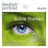 Deutsch lernen Audio - Grüne Themen... - Bild 1