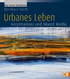 Urbanes Leben - Förth, Bernhard