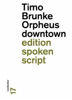 Orpheus downtown - Brunke, Timo