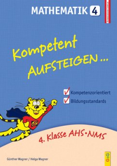 Kompetent Aufsteigen... Mathematik - Wagner, Günther;Wagner, Helga