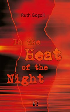 In the Heat of the Night (eBook, ePUB) - Gogoll, Ruth