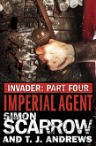 Invader: Imperial Agent (4 in the Invader Novella Series) (eBook, ePUB)
