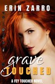 Grave Touched (Fey Touched, #2) (eBook, ePUB)