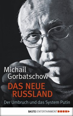 Das neue Russland (eBook, ePUB) - Gorbatschow, Michail