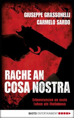 Rache an Cosa Nostra (eBook, ePUB) - Grassonelli, Giuseppe; Sardo, Carmelo