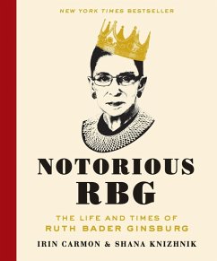Notorious RBG (eBook, ePUB) - Carmon, Irin; Knizhnik, Shana