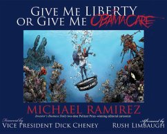 Give Me Liberty or Give Me Obamacare (eBook, ePUB) - Ramirez, Michael
