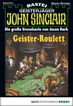 John Sinclair 13 (eBook, ePUB) - Dark, Jason