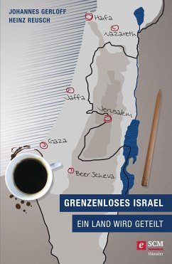 Grenzenloses Israel (eBook, ePUB) - Reusch, Heinz; Gerloff, Johannes