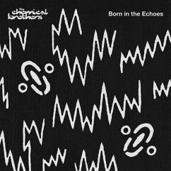 Born In The Echoes - Chemical Brothers,The