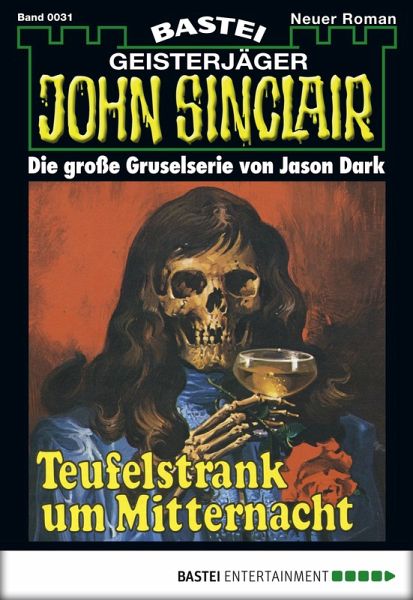 John Sinclair 31 (eBook, ePUB) John Sinclair 31 (eBook, ePUB)