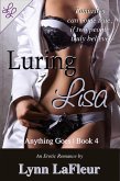 Luring Lisa (Anything Goes, #4) (eBook, ePUB)