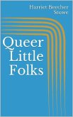 Queer Little Folks (eBook, ePUB)