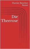 Die Theerose (eBook, ePUB)