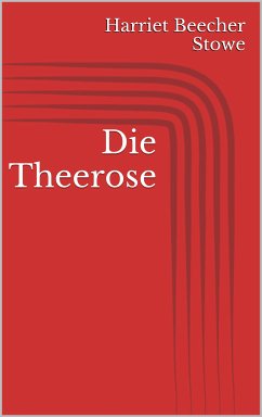 Die Theerose (eBook, ePUB)