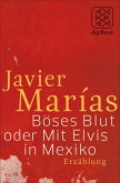 Böses Blut oder Mit Elvis in Mexiko (eBook, ePUB)