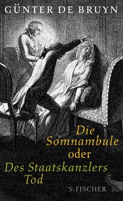 Die Somnambule oder Des Staatskanzlers Tod (eBook, ePUB) - Bruyn, Günter de