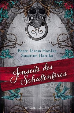 Jenseits des Schattentores (eBook, ePUB) - Hanika, Beate Teresa; Hanika, Susanne