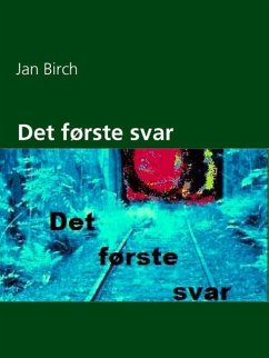 Det første svar (eBook, ePUB) Det første svar (eBook, ePUB)
