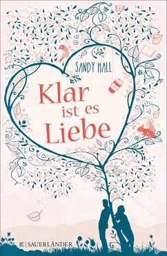 Klar ist es Liebe (eBook, ePUB) - Hall, Sandy