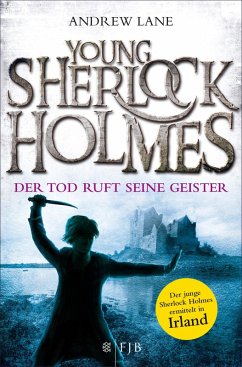 Der Tod ruft seine Geister / Young Sherlock Holmes Bd.6 (eBook, ePUB) - Lane, Andrew