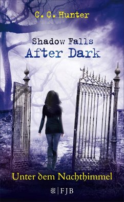 Unter dem Nachthimmel / Shadow Falls - After Dark Bd.2 (eBook, ePUB) - Hunter, C. C.