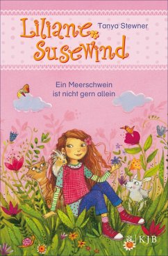 Ein Meerschwein ist nicht gern allein / Liliane Susewind ab 6 Jahre Bd.2 (eBook, ePUB) - Stewner, Tanya