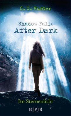 Im Sternenlicht / Shadow Falls - After Dark Bd.1 (eBook, ePUB) - Hunter, C. C.