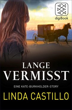Lange Vermisst - Eine Kate-Burkholder-Story (eBook, ePUB) - Castillo, Linda