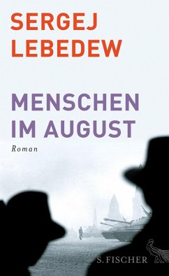 Menschen im August (eBook, ePUB) - Lebedew, Sergej
