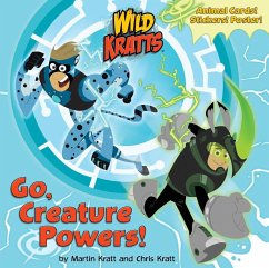 Go, Creature Powers! (Wild Kratts) - Kratt, Chris; Kratt, Martin