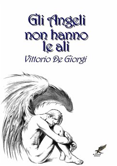 Gli angeli non hanno le ali - De Giorgi, Vittorio