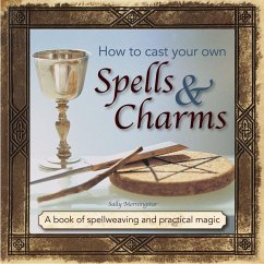 How to Cast Your Own Spells & Charms - Morningstar Sally