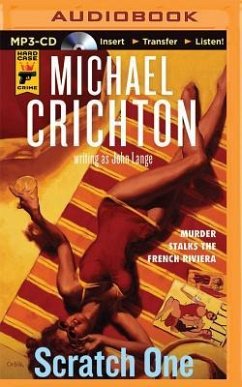 Scratch One - Crichton, Michael; Lange, John