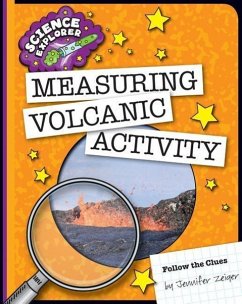 Measuring Volcanic Activity - Zeiger, Jennifer