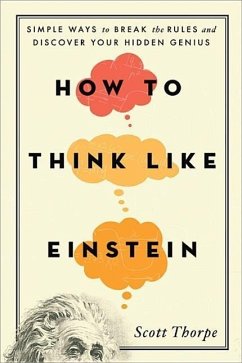 How to Think Like Einstein - Thorpe, Scott