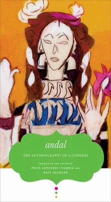 The Autobiography of a Goddess - Andal, Andal
