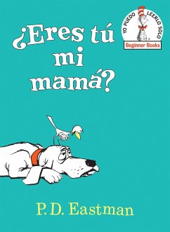 ¿Eres Tú Mi Mamá? (Are You My Mother? Spanish Edition) - Eastman, P D