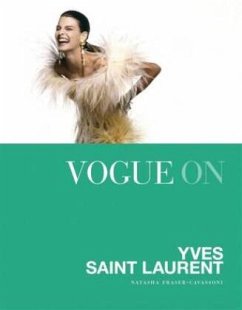 Vogue on Yves Saint Laurent - Fraser, Natasha