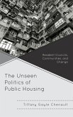 The Unseen Politics of Public Housing