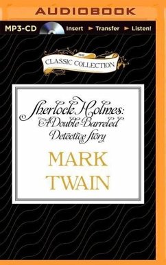 Sherlock Holmes: A Double-Barreled Detective Story - Twain, Mark