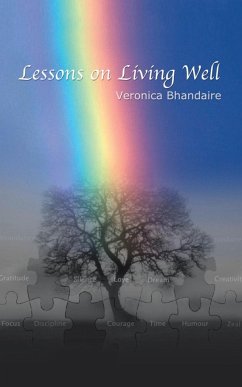 Lessons On Living Well - Bhandaire, Veronica