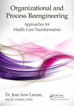 Organizational and Process Reengineering - Larson Fache Fhimss Dshs, Jean Ann