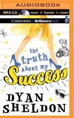 The Truth about My Success - Sheldon, Dyan